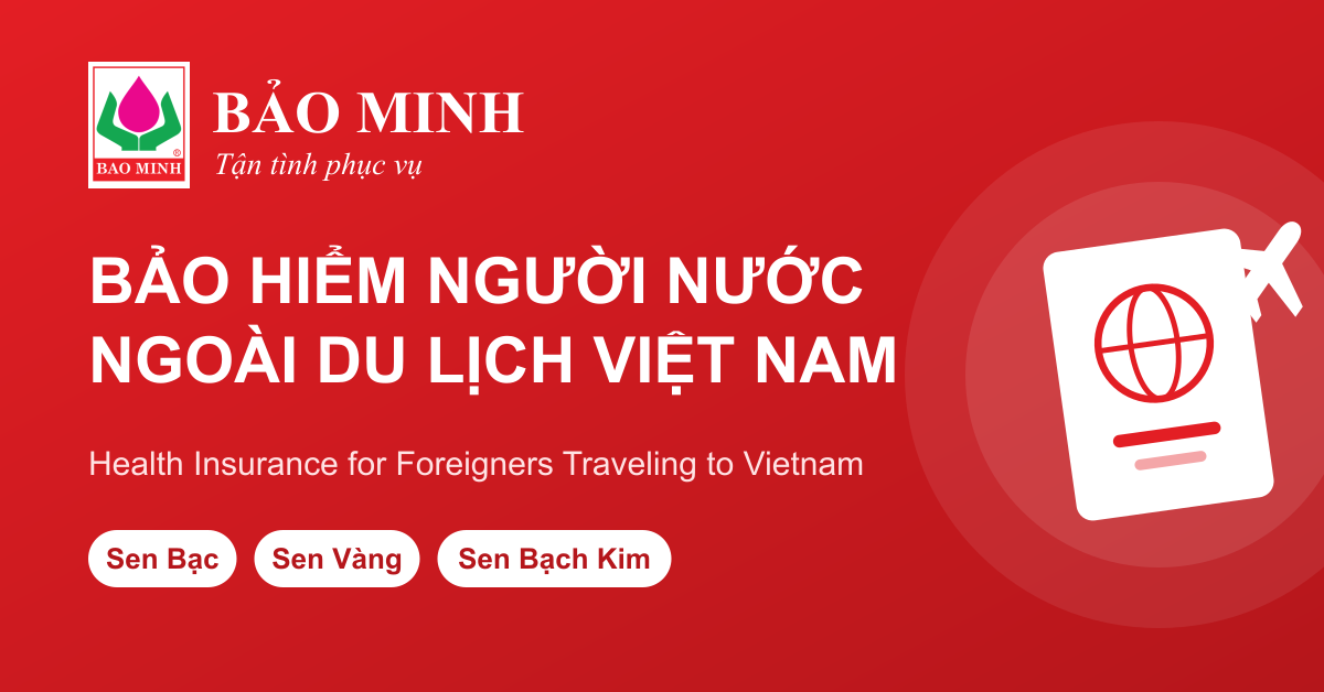 Bảo hiểm Người nước ngoài du lịch Việt Nam